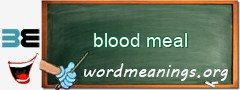 WordMeaning blackboard for blood meal
